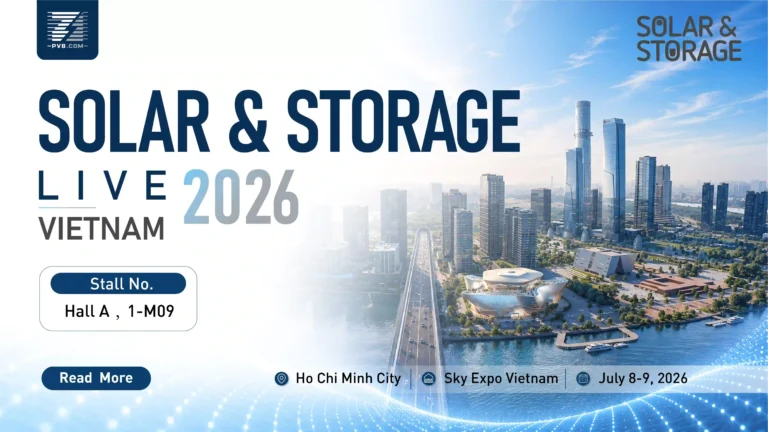 PVB at Solar & Storage Live Vietnam 2026: Smart Energy Storage Solutions for Vietnamv